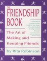 Friendship Book The Art of Making and Keeping Friends