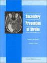 Secondary Prevention of Stroke