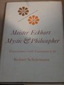 Meister Eckhart Mystic and Philosopher Translations With Commentary