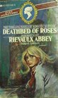 Deathbed Of Roses/Rievaux Abbey