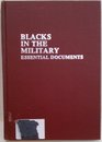 Blacks in the Military Essential Documents