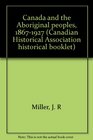 Canada and the Aboriginal Peoples 18671927