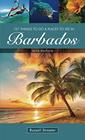 101 Things To Do and Places To See in Barbados