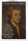 Great Melody Thematic Biography and Commented Anthology of Edmund Burke