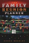 The Family Reunion Planner