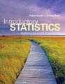 Introductory Statistics Exploring the World through Data Plus MySTatLab Student Access Kit