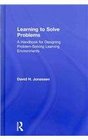 Learning to Solve Problems A Handbook for Designing ProblemSolving Learning Environments