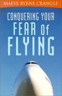 Conquering Your Fear of Flying