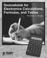 Sourcebook for Electronics Calculations Formulas  Tables