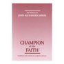 Champion of the Faith The Sermons of John Alexander Downie