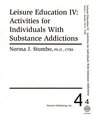 Leisure Education Activities for Individuals With Substance Addictions