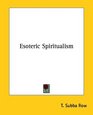 Esoteric Spiritualism