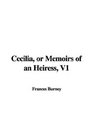 Cecilia or Memoirs of an Heiress V1