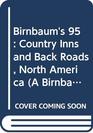 Birnbaum's 95 Country Inns and Back Roads North America