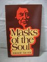 Masks of the Soul
