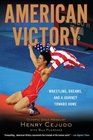 American Victory Wrestling Dreams and a Journey Toward Home