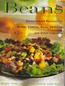 Beans  Seventynine Recipes for Beans Lentils Peas Peanuts and Other Legumes