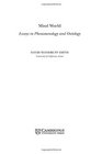 Mind World Essays in Phenomenology and Ontology