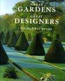 Great Gardens Great Designers