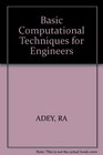 Basic Computational Techniques for Engineers