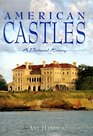 American Castles A Pictorial History