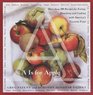 A Is for Apple : More Than 200 Recipes for Eating, Munching and Cooking with America's Favorite Fruit