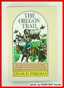 The Oregon Trail Sketches of Prairie and Rocky Mountain Life