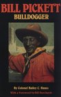 Bill Pickett, Bulldogger: The Biography of a Black Cowboy