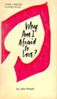 Why Am I Afraid to Love