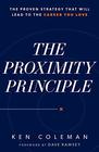 The Proximity Principle: The Proven Strategy That Will Lead to a Career You Love