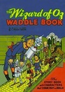 The Wizard of Oz Waddle Book