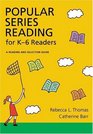 Popular Series Fiction for K6 Readers  A Reading and Selection Guide