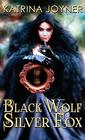 Black Wolf Silver Fox