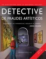 Detective de fraudes artiticos/ Art Fraud Detective Encuentra las diferencias resuelve el crimen/ Find the Differences Solve the Crime