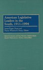 American Legislative Leaders in the South 19111994