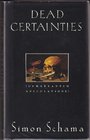 Dead Certainties: (Unwarranted Speculations)