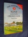 The History of Kent County Cricket Club