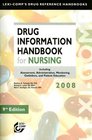 LexiComp's Drug Information Handbook for Nursing 2008
