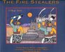 The Fire Stealers A Hopi Story