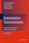Automotive Transmissions Fundamentals Selection Design and Application