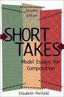 Short Takes Model Essays for Composition