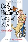 Cody Harmon King of Pets