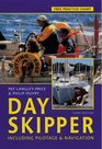 Day Skipper 3rd edition Including Pilotage and Navigation