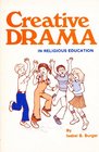 Creative drama in religious education