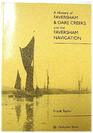 A History of Faversham and Oare Creeks and the Faversham Navigation