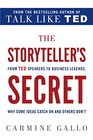 The Storyteller's Secret From TED Speakers to Business Legends Why Some Ideas Catch On and Others Don't