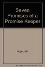 Seven Promises of a Promise Keeper/Cassettes