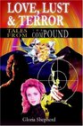 Love Lust And Terror Tales From The Compound