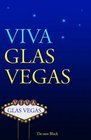 Viva Glas Vegas