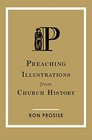 Preaching Illustrations from Church History